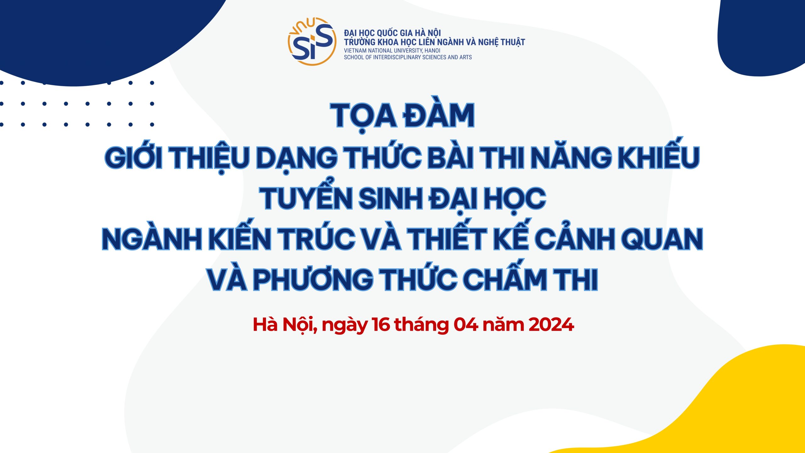 Thi năng khiếu tuyển sinh đại học ngành Kiến trúc và Thiết kế cảnh quan năm 2024: Dạng thức bài thi, đề thi tham khảo và khung chương trình đào tạo